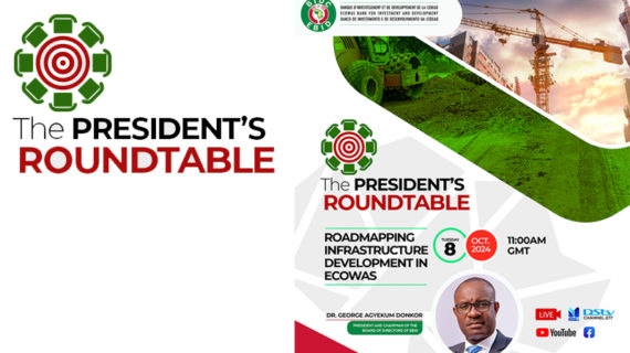 Second Edition of EBID’s President’s Roundtable: Road-mapping Infrastructure Development in ECOWAS